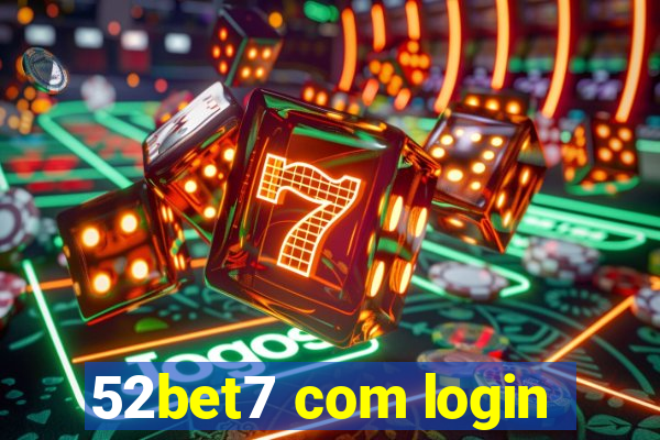 52bet7 com login